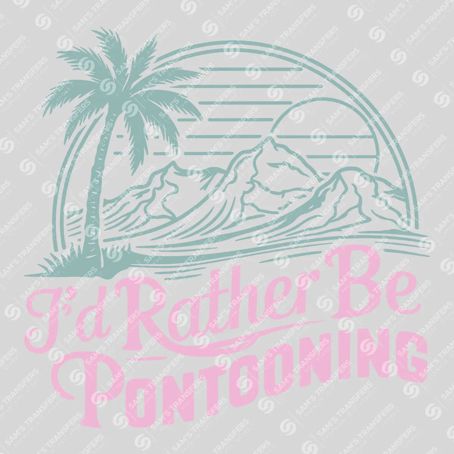 Id Rather Be Pontooning Pastel Ready-to-Press DTF Transfer | SAT10055