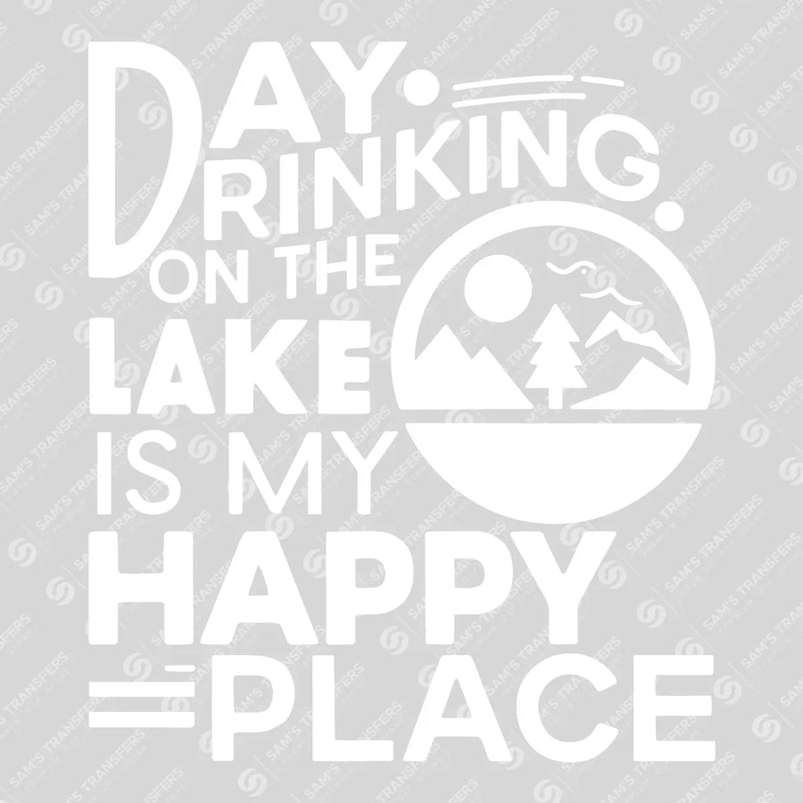 Day Drinking On The Lake White Ready-to-Press DTF Transfer | SAT10064