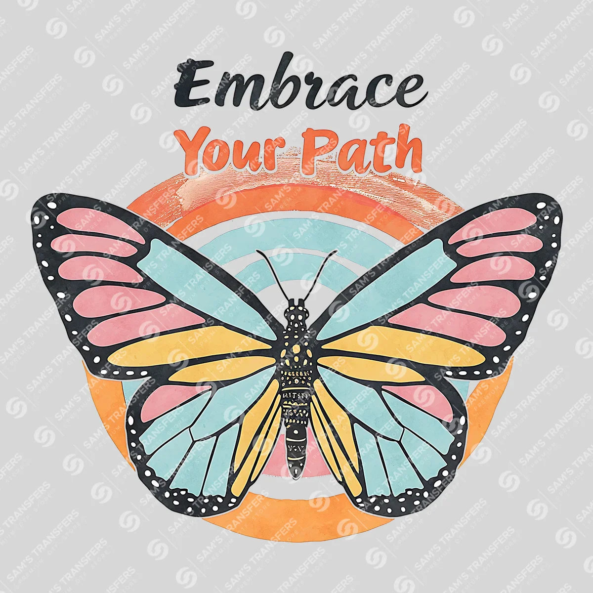 Apparel featuring a Embrace Your Path-themed DTF transfer.