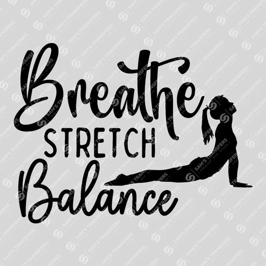 Apparel featuring a Breathe Stretch Balance-themed DTF transfer.