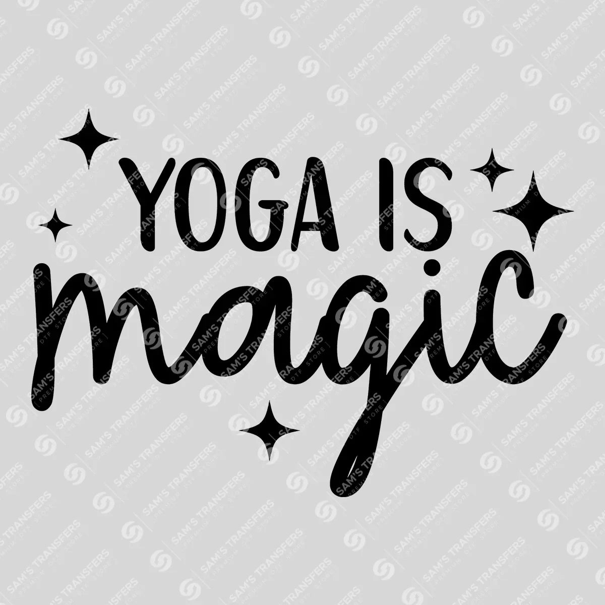 Apparel featuring a Yoga Is Magic-themed DTF transfer.