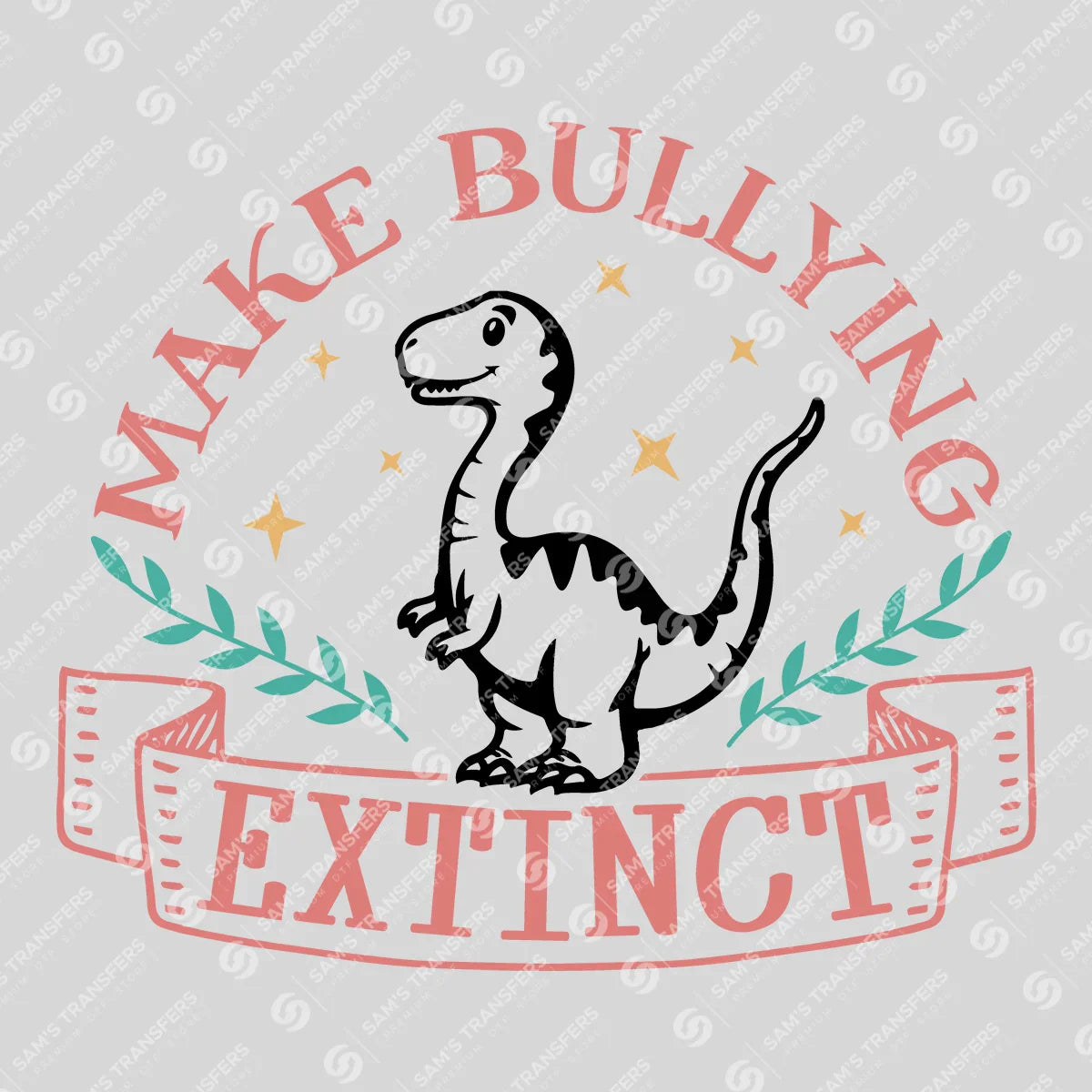 Apparel featuring a Make Bullying Extinct Color-themed DTF transfer.