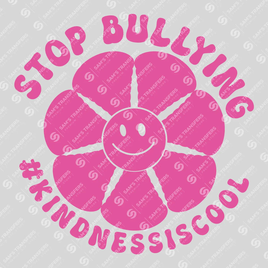 Stop Bullying Kindness Is Cool Ready-to-Press DTF Transfer | SAT10221
