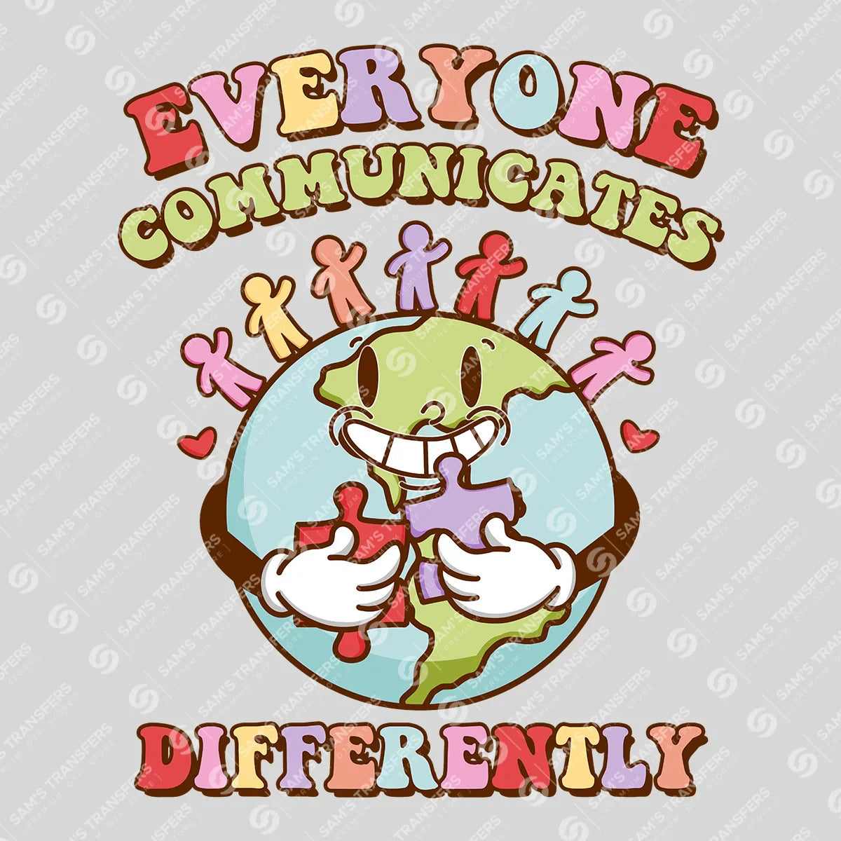 Apparel featuring a Everyone Communicates Differently-themed DTF transfer.