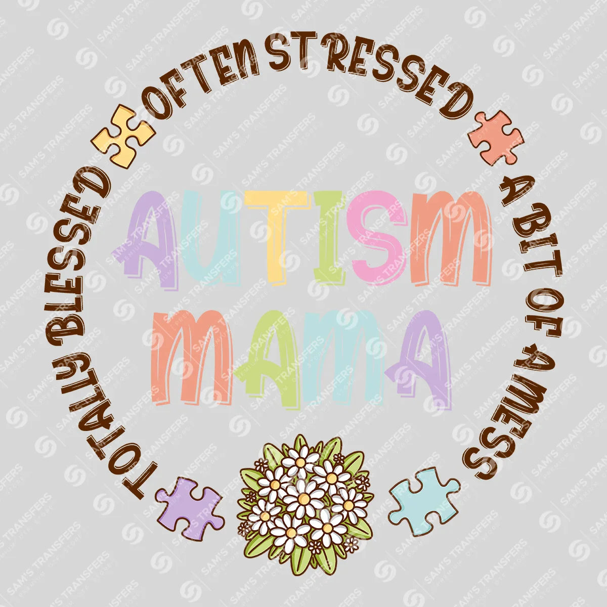 Apparel featuring a Blessed Stressed Autism Mama-themed DTF transfer.