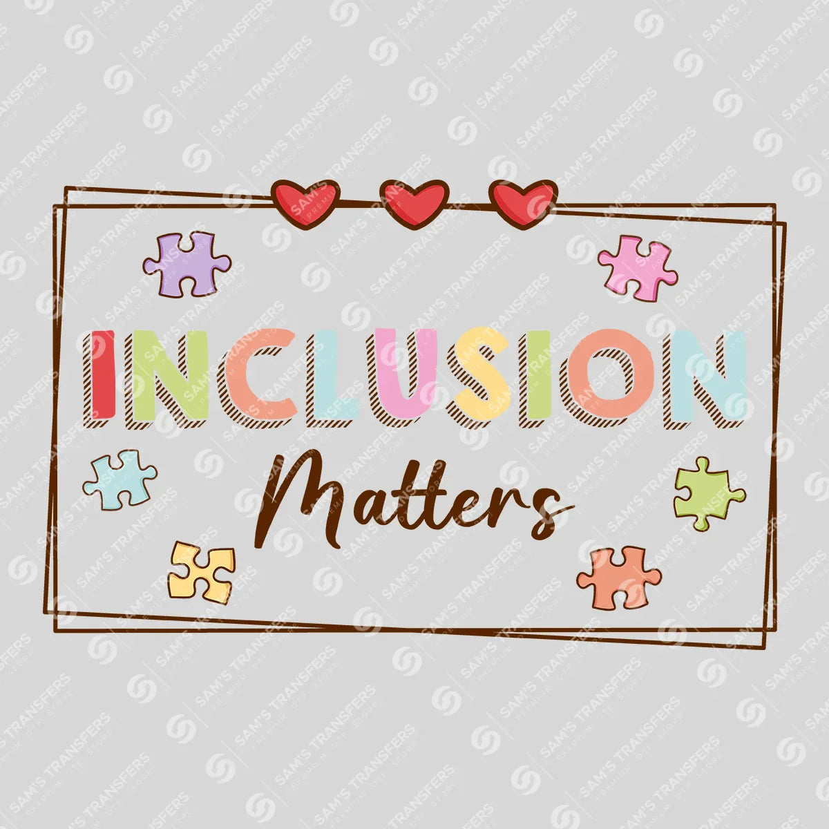 Apparel featuring a Inclusion Matters-themed DTF transfer.