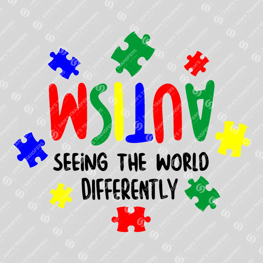 Autism Seeing The World Differently Ready-to-Press DTF Transfer | SAT10262