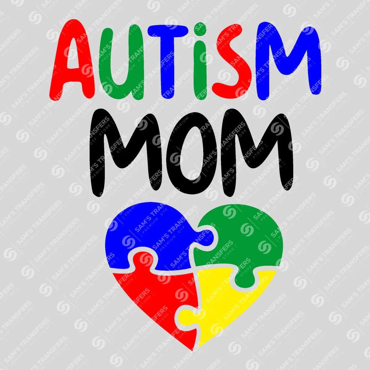 Apparel featuring a Autism Mom-themed DTF transfer.