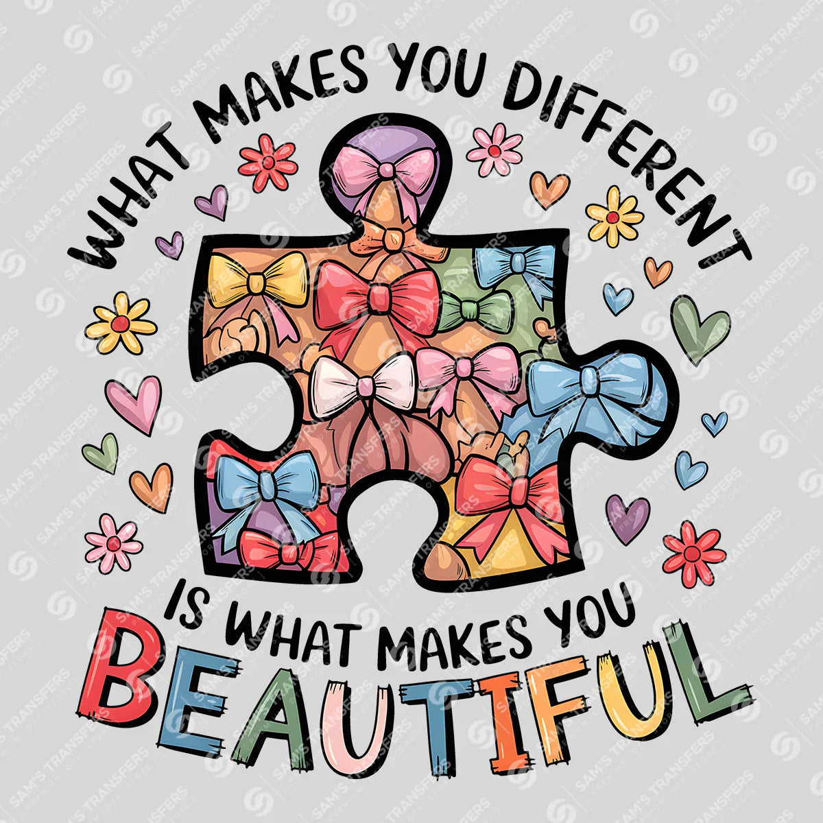 Apparel featuring a What Makes You Different Beautiful Bows-themed DTF transfer.