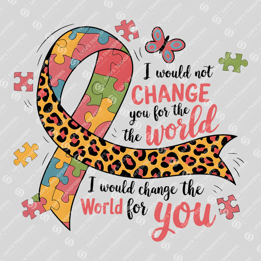 Change The World For You Leopard Ready-to-Press DTF Transfer | SAT10326