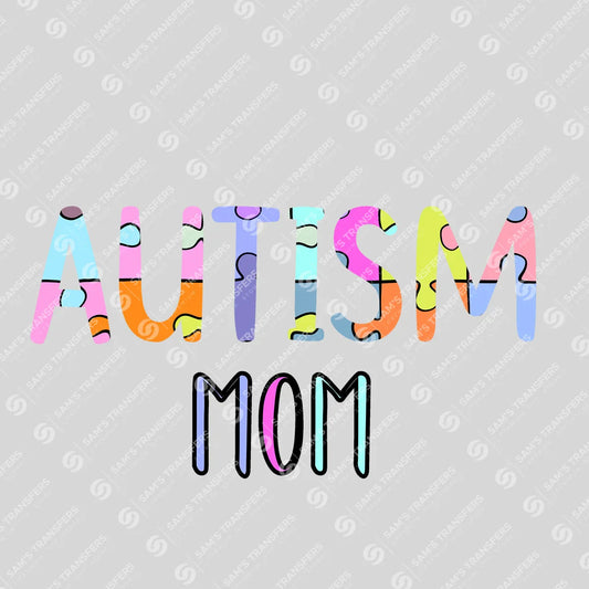 Apparel featuring a Autism Mom Pastel-themed DTF transfer.