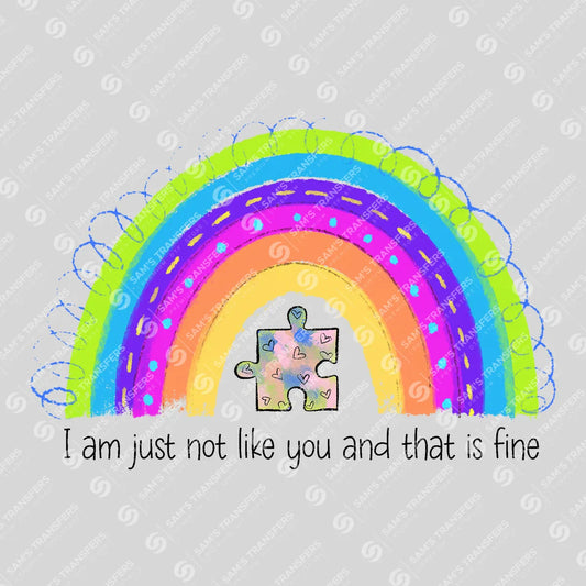 Apparel featuring a Not Like You And That Is Fine-themed DTF transfer.