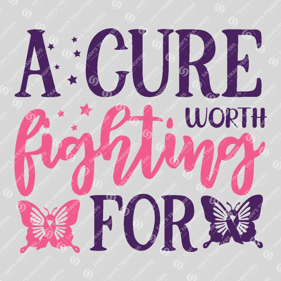 A Cure Worth Fighting For Ready-to-Press DTF Transfer | SAT10344