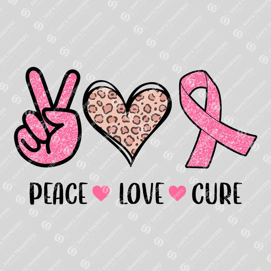 Peace Love Cure Ready-to-Press DTF Transfer | SAT10347
