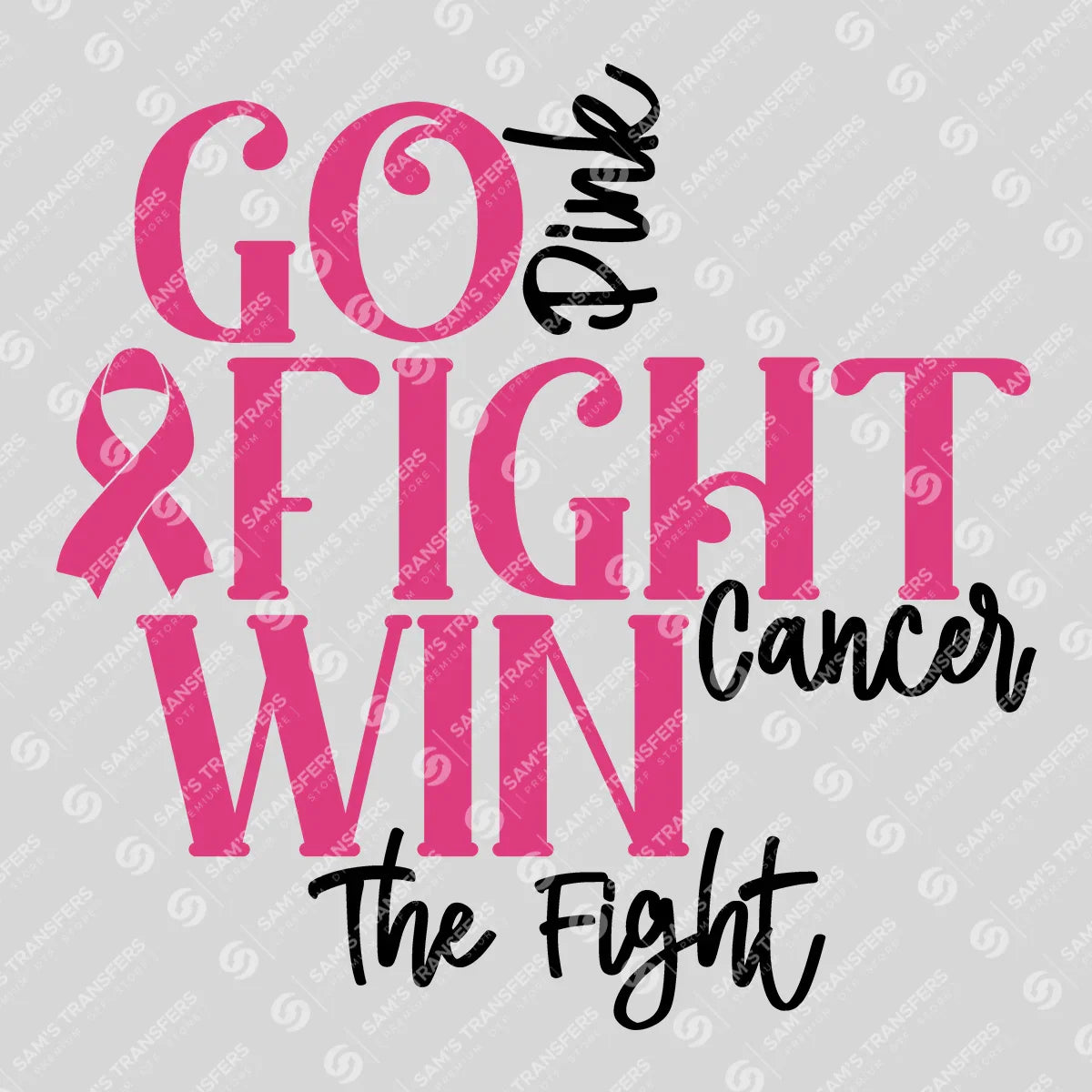 Apparel featuring a Go Fight Win The Fight-themed DTF transfer.