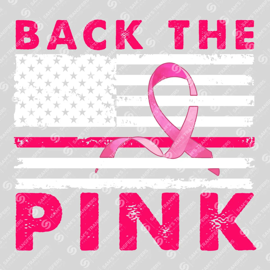 Back The Pink Flag Ready-to-Press DTF Transfer | SAT10377