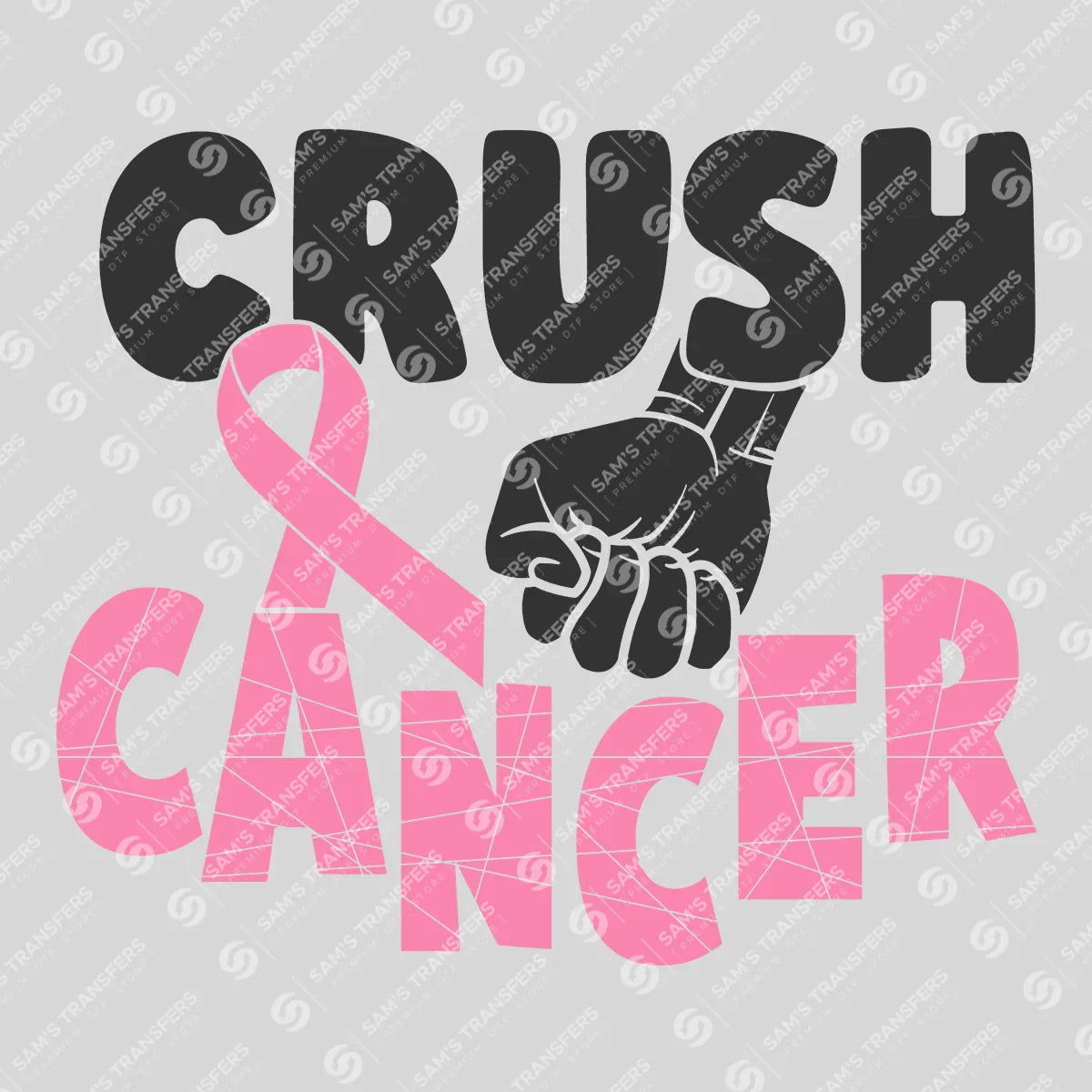 Apparel featuring a Crush Cancer-themed DTF transfer.