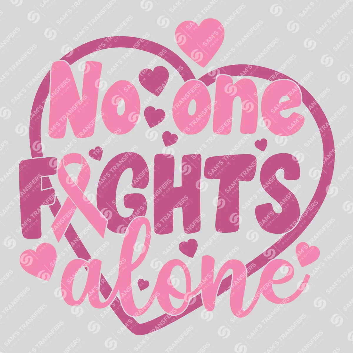 Apparel featuring a No One Fights Alone-themed DTF transfer.