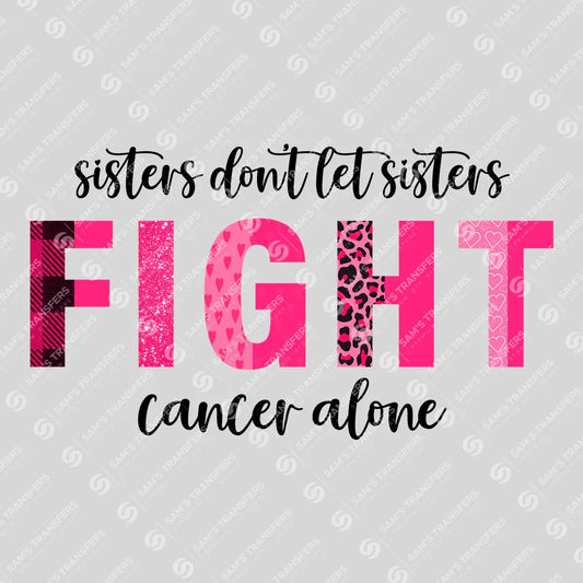 Apparel featuring a Sisters Don't Fight Alone-themed DTF transfer.