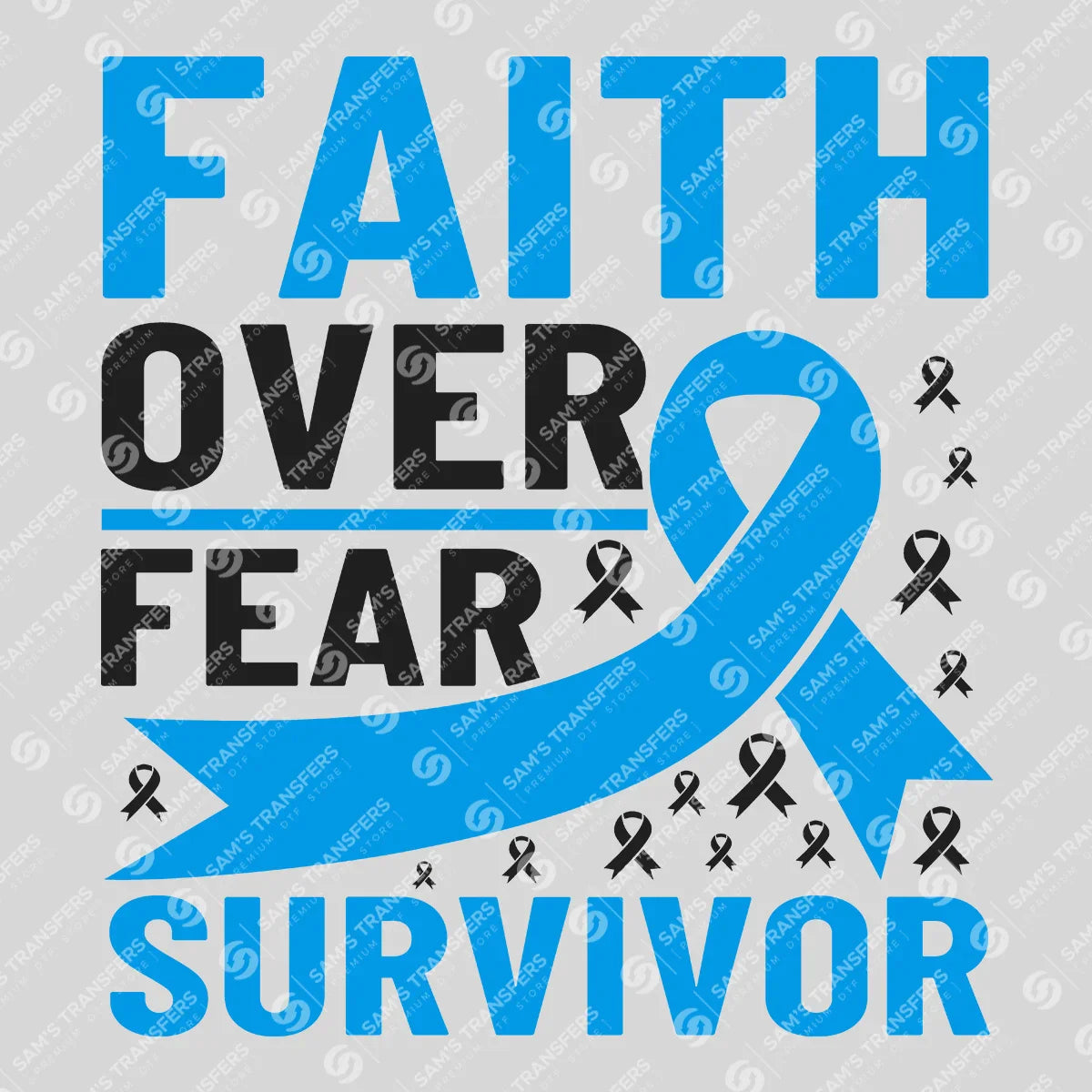 Apparel featuring a Faith Over Fear Survivor-themed DTF transfer.