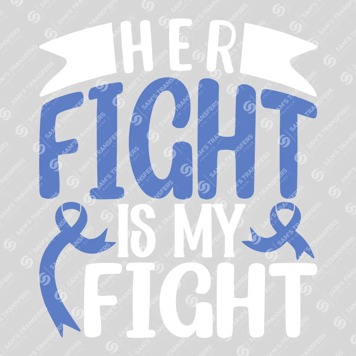 Apparel featuring a Her Fight Is My Fight-themed DTF transfer.