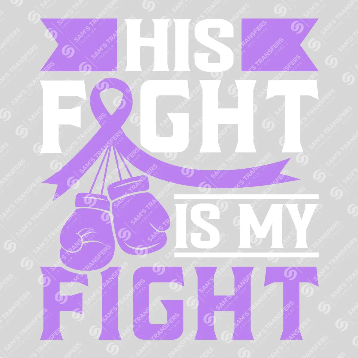 Apparel featuring a His Fight Is My Fight-themed DTF transfer.
