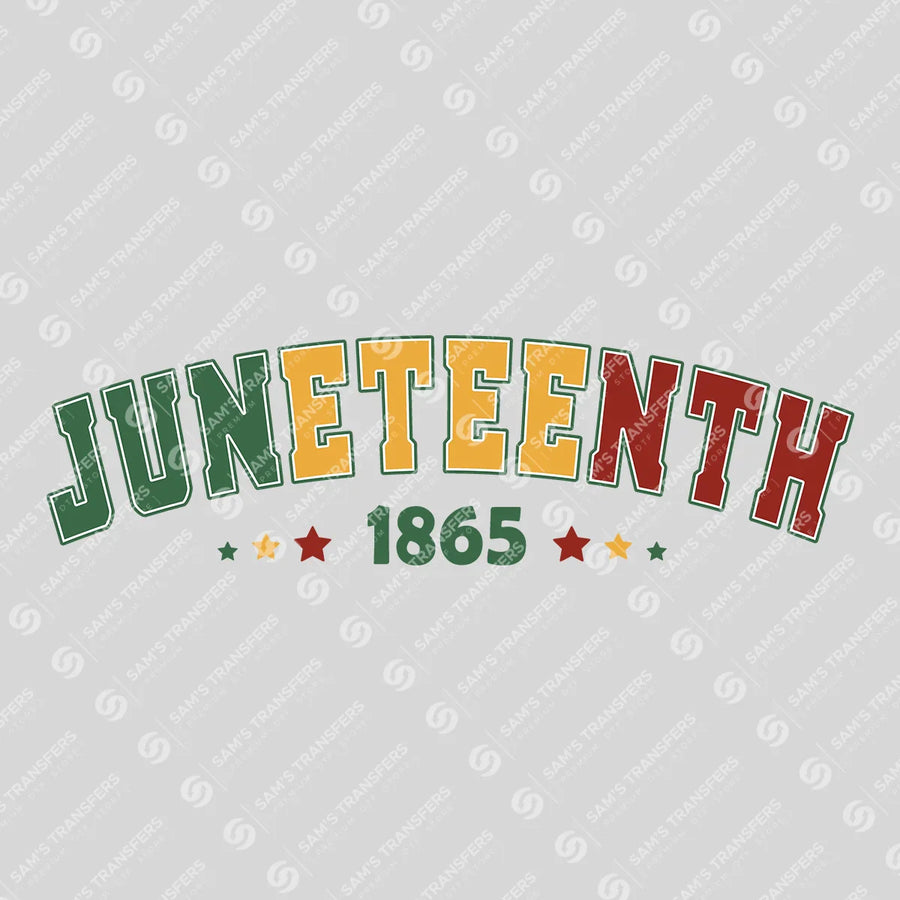 Juneteenth 1865 Ready-to-Press DTF Transfer | SAT10565