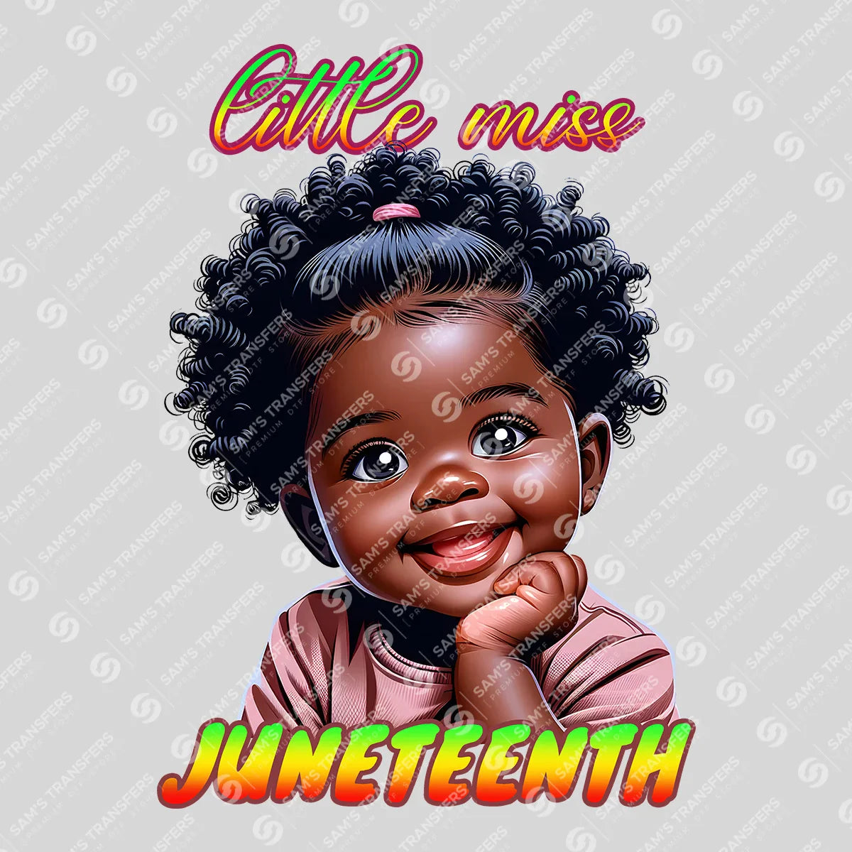 Apparel featuring a Little Miss Juneteenth-themed DTF transfer.