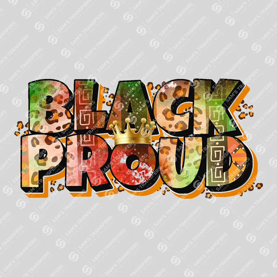 Black Proud Ready-to-Press DTF Transfer | SAT10603