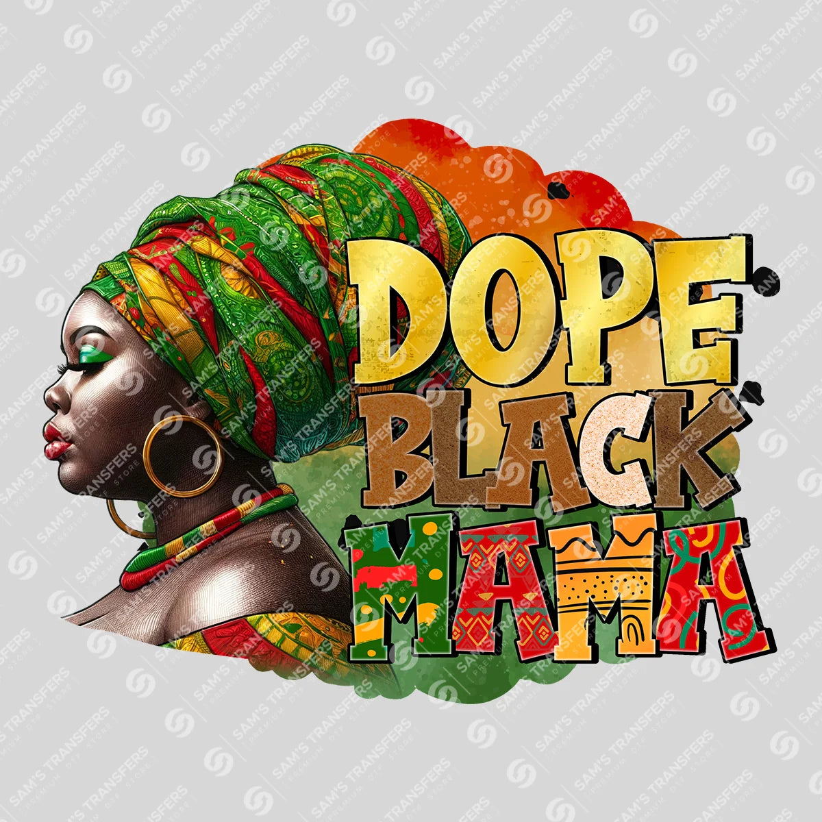 Apparel featuring a Dope Black Mama-themed DTF transfer.