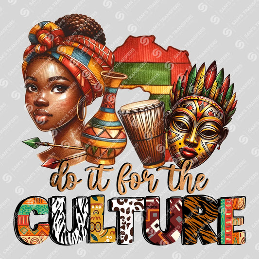 Apparel featuring a Do It For The Culture-themed DTF transfer.