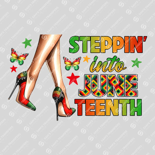 Apparel featuring a Steppin Into Juneteenth-themed DTF transfer.