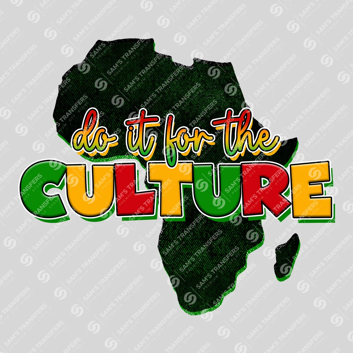 Apparel featuring a Do It For The Culture-themed DTF transfer.