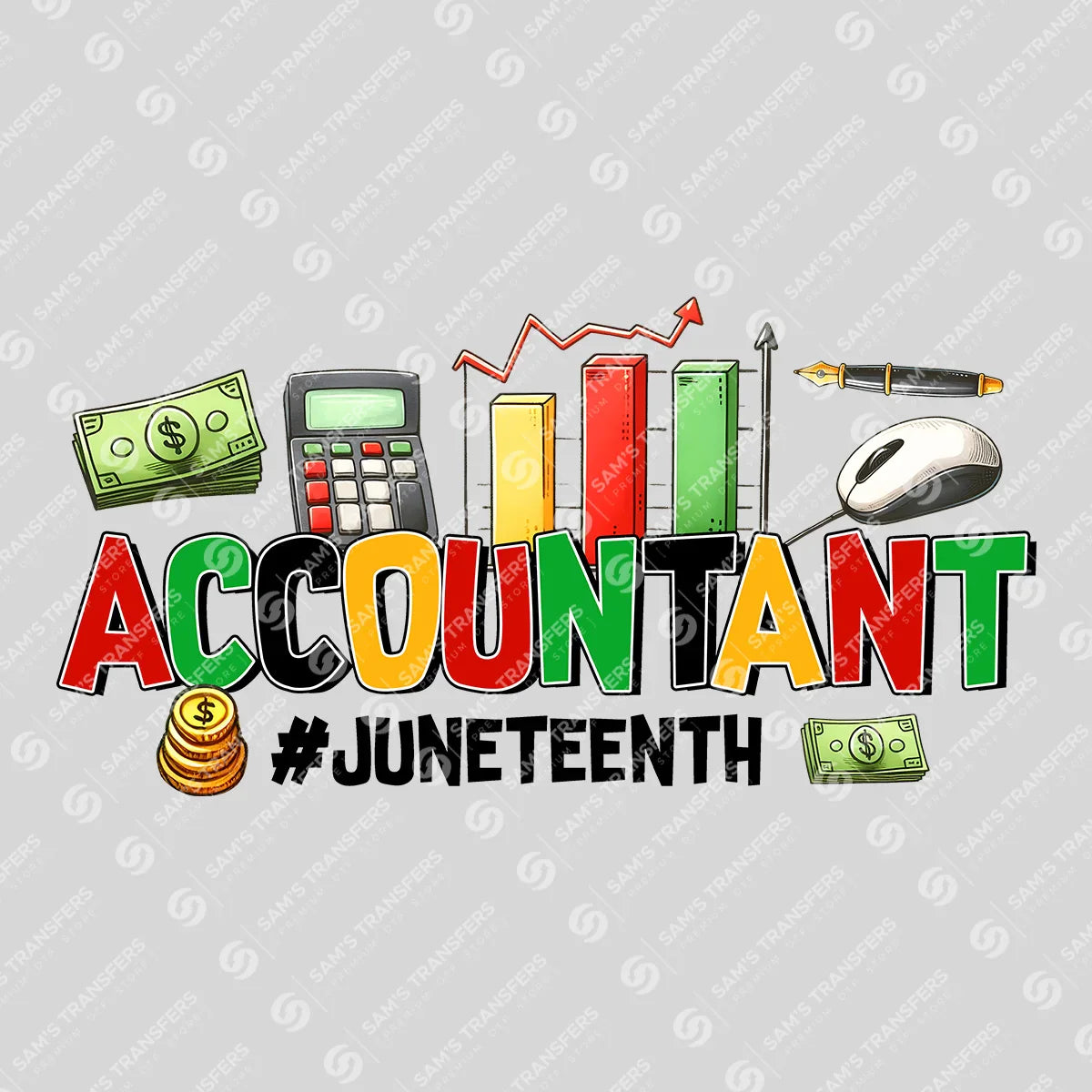 Apparel featuring a Juneteenth Accountant-themed DTF transfer.