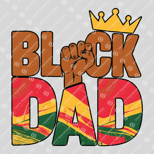Apparel featuring a Black Dad-themed DTF transfer.