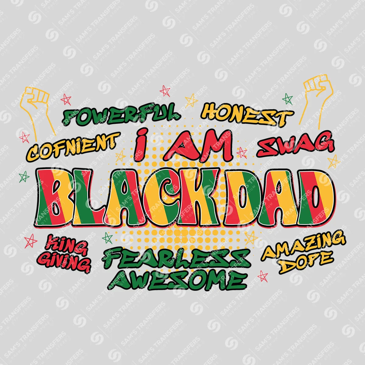 Apparel featuring a I Am Black Dad-themed DTF transfer.