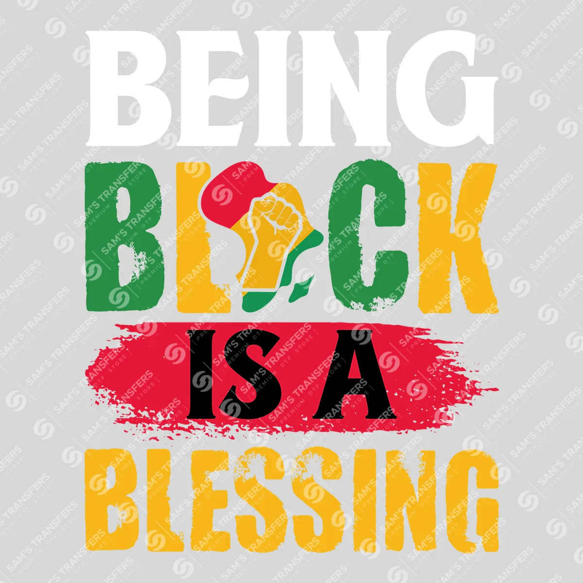 Apparel featuring a Being Black Is A Blessing-themed DTF transfer.