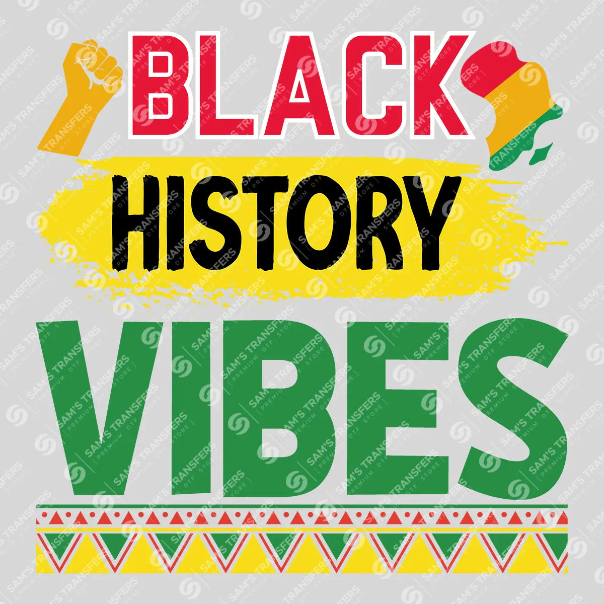 Apparel featuring a Black History Vibes-themed DTF transfer.
