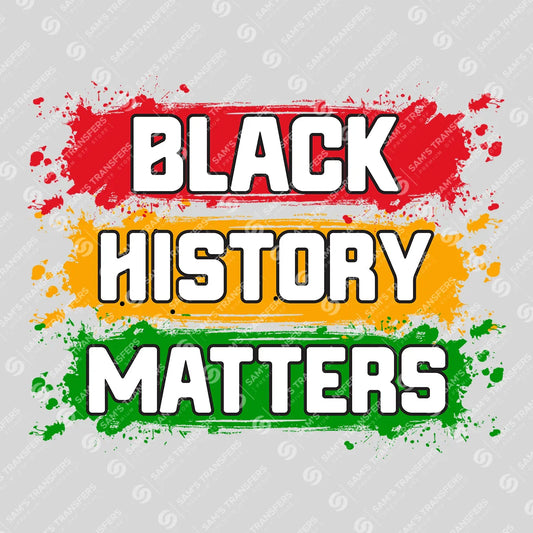 Apparel featuring a Black History Matters-themed DTF transfer.