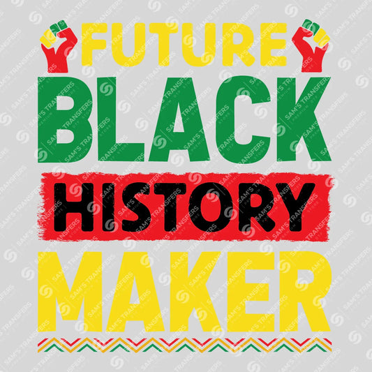 Apparel featuring a Future Black History Maker-themed DTF transfer.