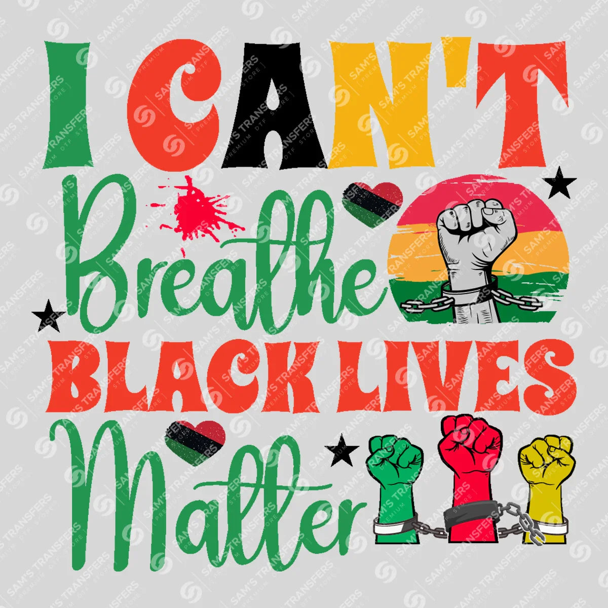 Apparel featuring a I Can't Breathe Black Lives Matter-themed DTF transfer.