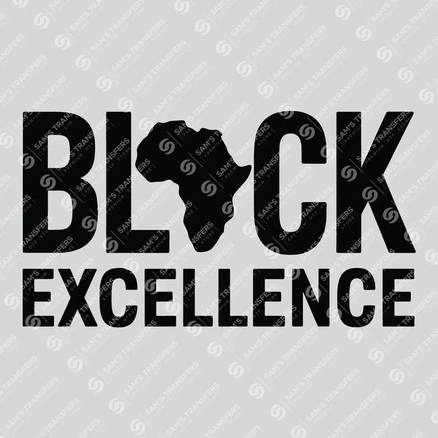 Black Excellence Ready-to-Press DTF Transfer | SAT10787