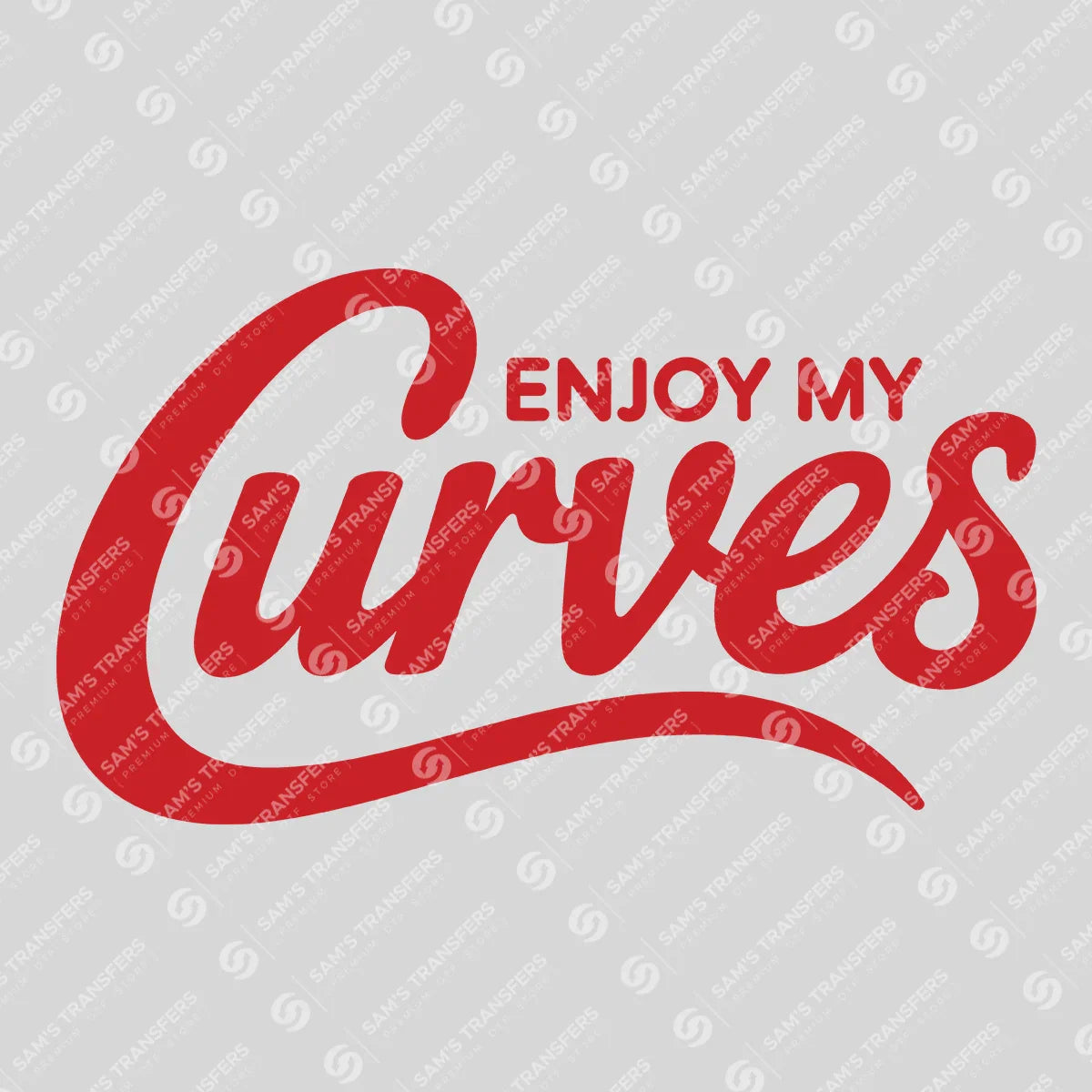 Apparel featuring a Enjoy My Curves-themed DTF transfer.