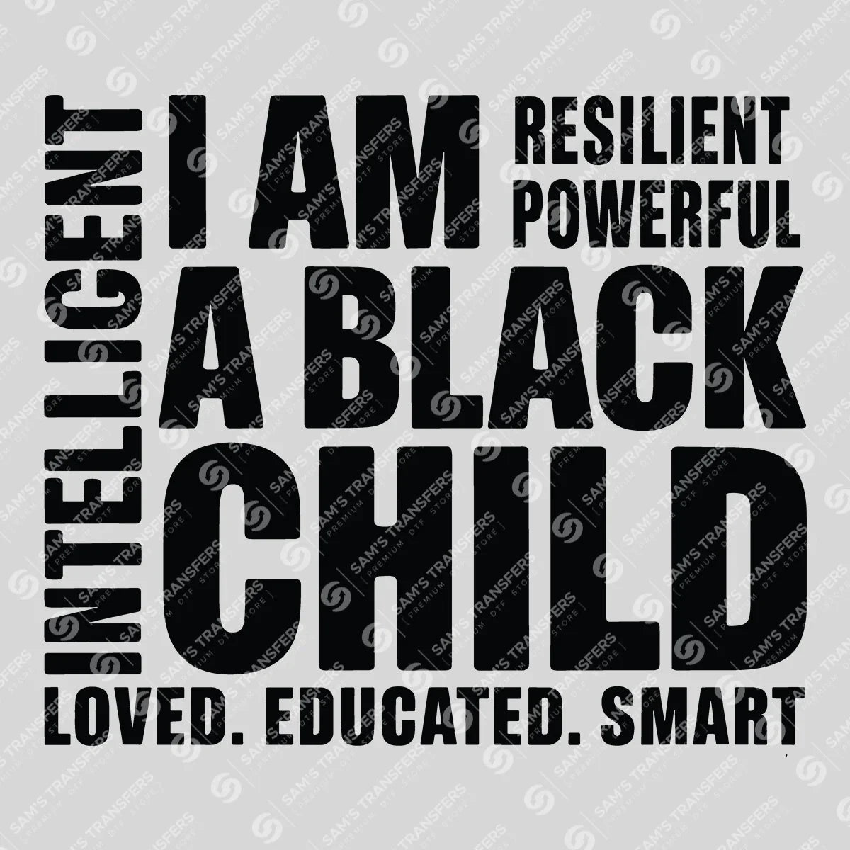 Apparel featuring a I Am A Black Child-themed DTF transfer.