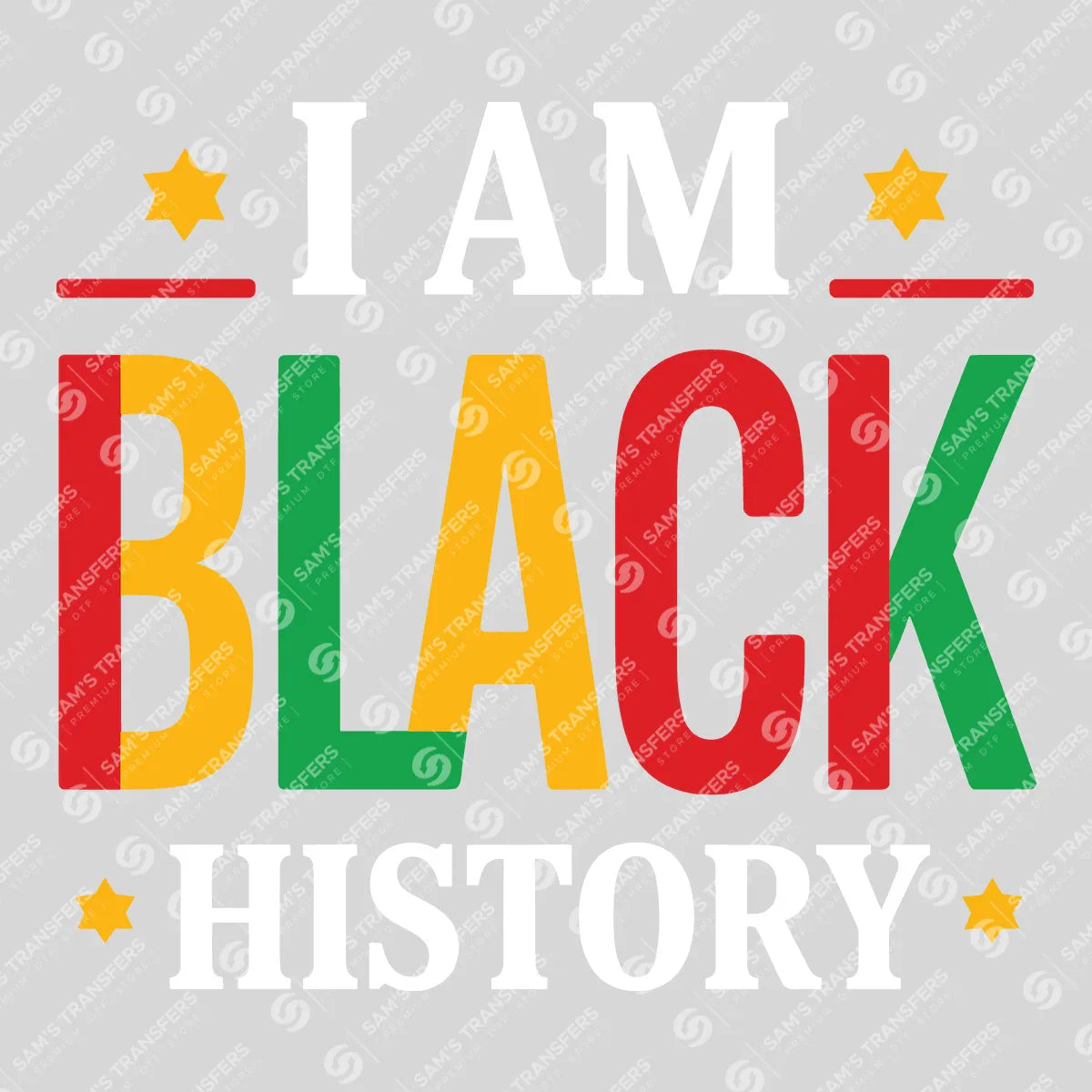 Apparel featuring a I Am Black History-themed DTF transfer.
