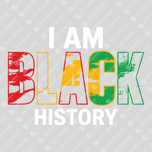 Apparel featuring a I Am Black History-themed DTF transfer.