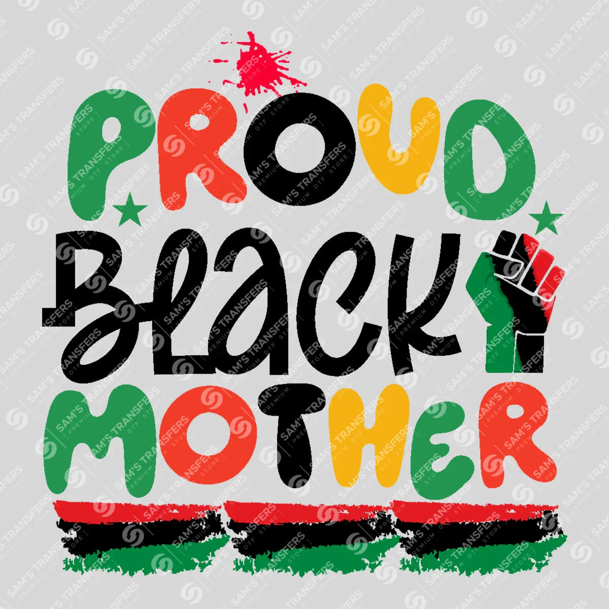 Apparel featuring a Proud Black Mother-themed DTF transfer.