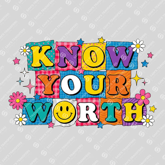 Apparel featuring a Know Your Worth-themed DTF transfer.