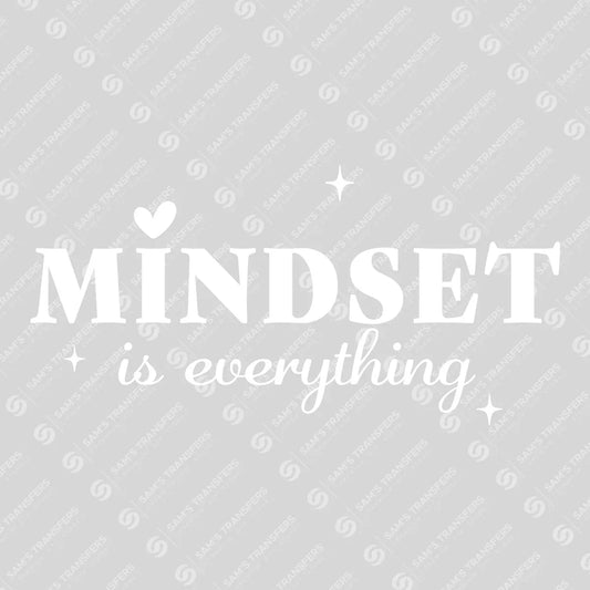 Apparel featuring a Mindset Is Everything-themed DTF transfer.