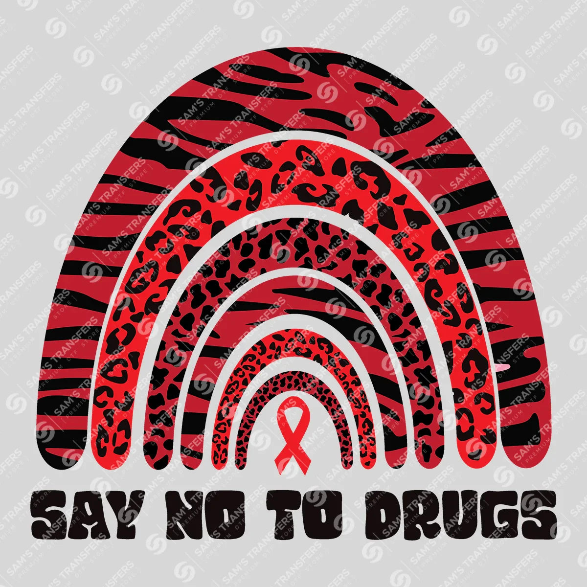 Apparel featuring a Say No To Drugs-themed DTF transfer.